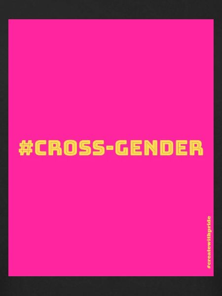Cross-Gender