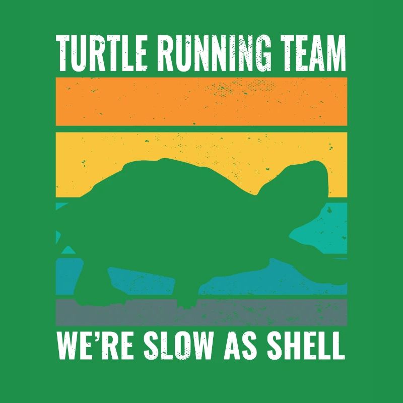 Turtle Running Team We're Slow As Shell Funny