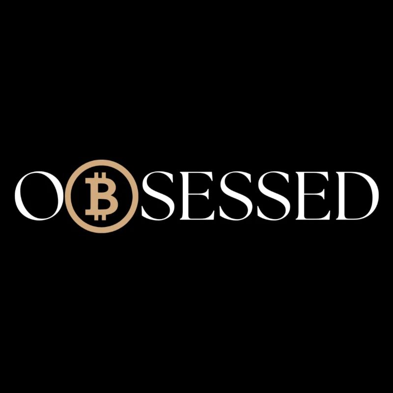 Bitcoin Obsessed
