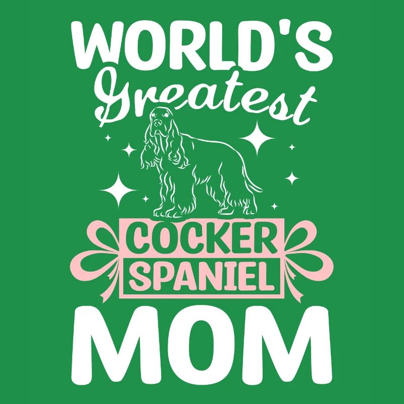 World's greatest cocker spaniel mom