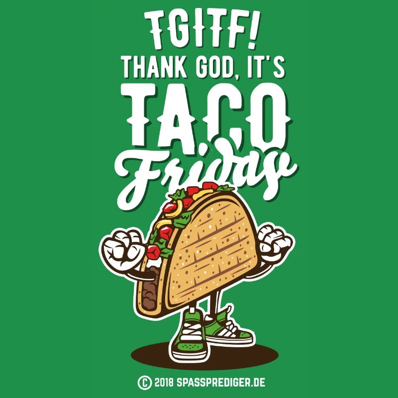 Taco Fredag Norge Spruch TGITF