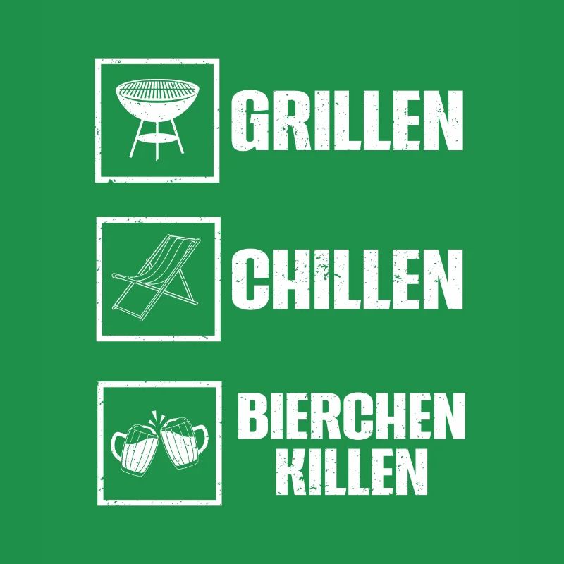 Grillen Chillen Bierchen Killen Bier BBQ Grill