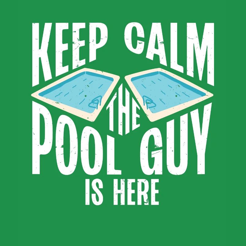 Pool Cleaner Keep Calm The Pool Guy Is Here