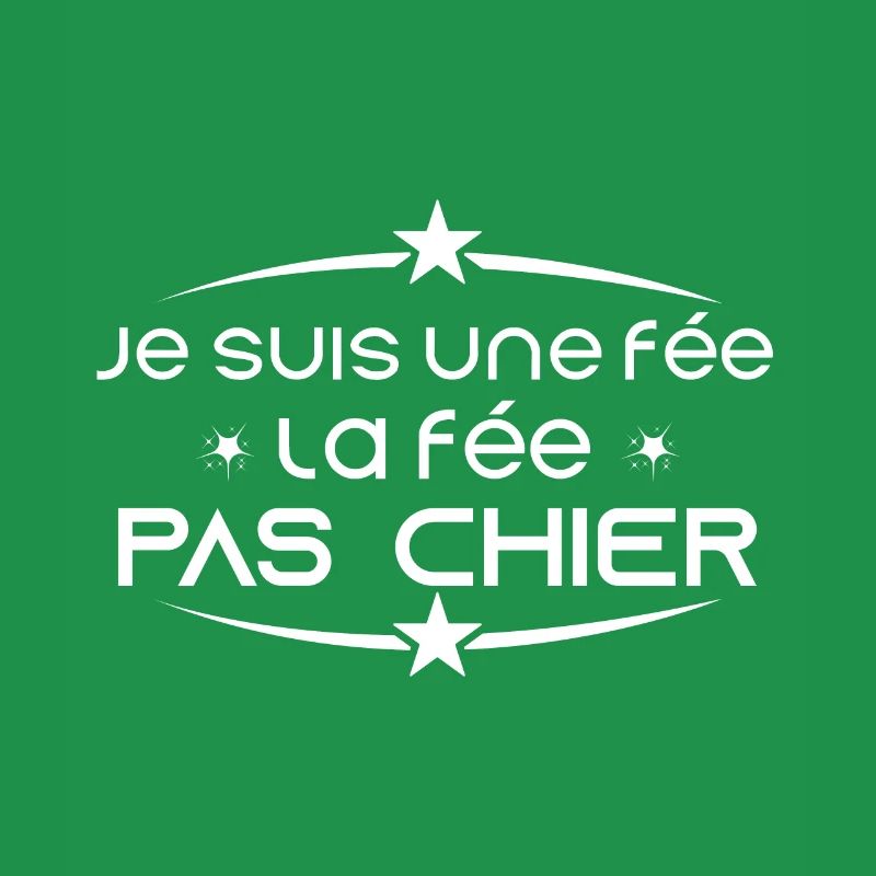 Je suis une fée, la fée pas chier