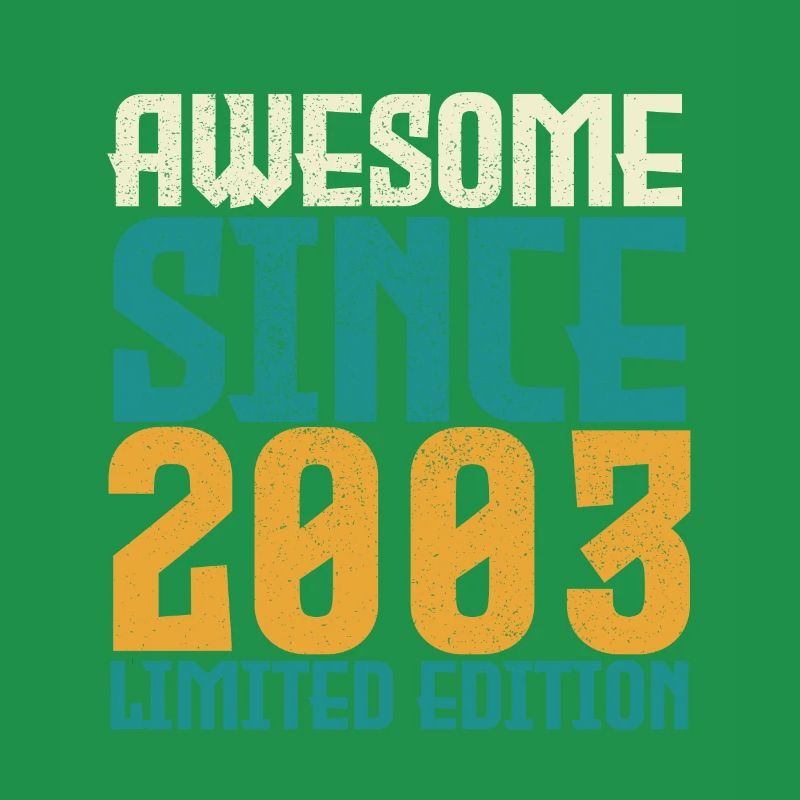 Awesome Since 2003 limited edition.