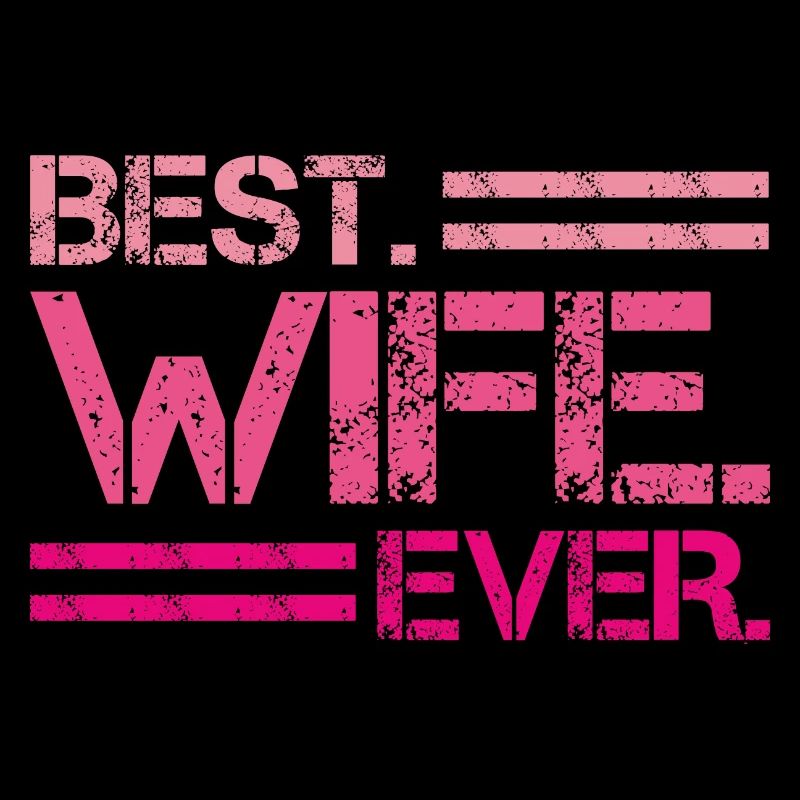 Best Wife Ever Geschenkidee