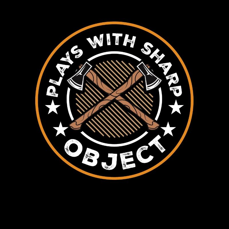 Plays With Sharp Objects Sport Axt- Und