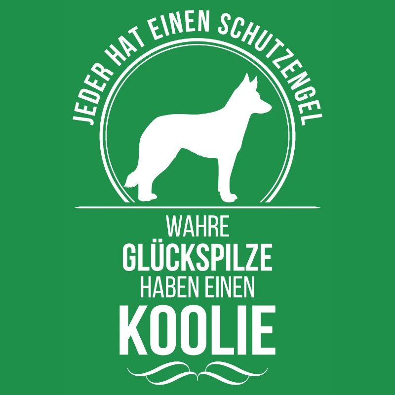 Koolie Schutzengel Hunde Spruch Wilsigns