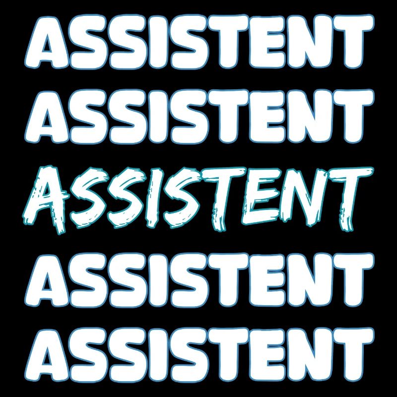 Assistant as a job