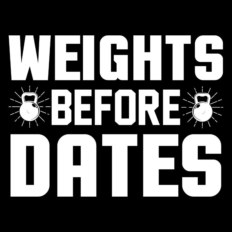 Gewichte vor Dates
