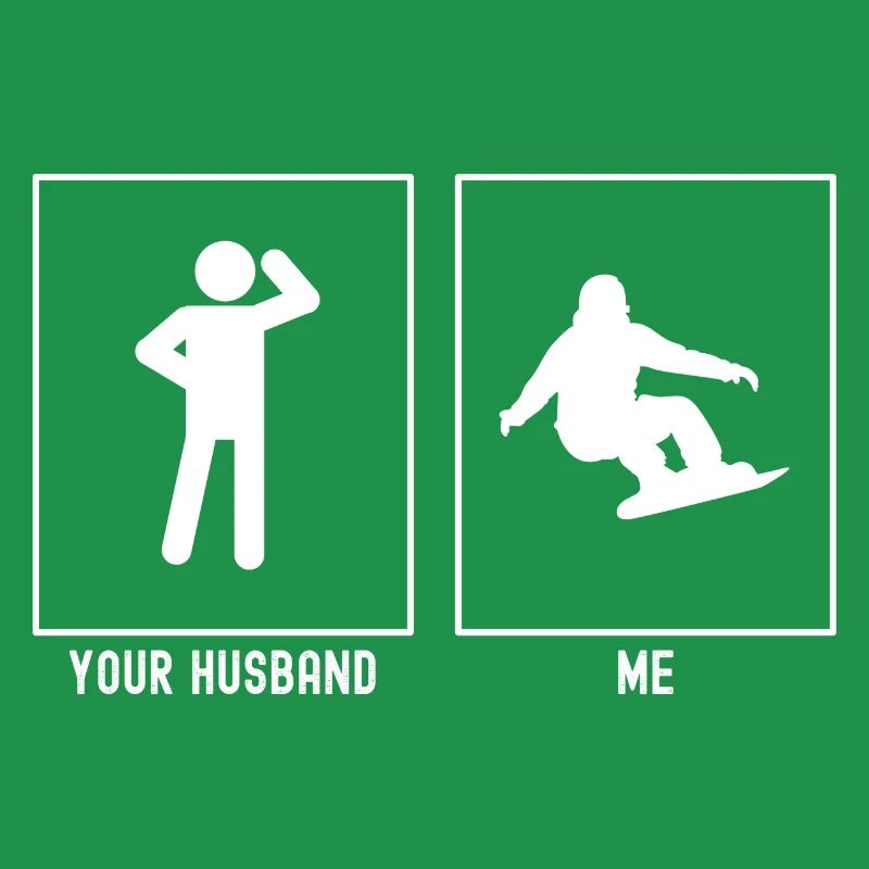 Your Husband - Me - Snowboarding Rotation
