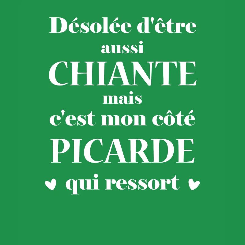 Chiante C'est mon côté Picarde