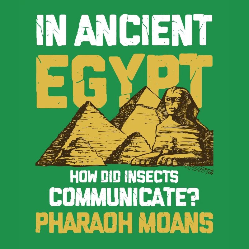 In Ancient Egypt Insect Communicate Pharaoh Moans