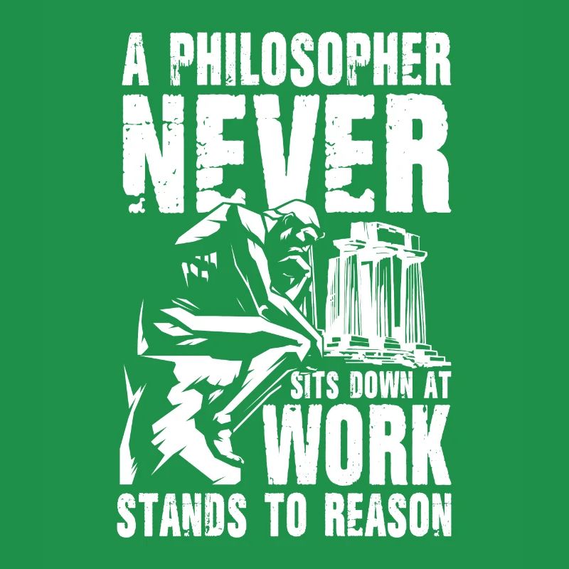 A Philosopher Never Sits Down at Work
