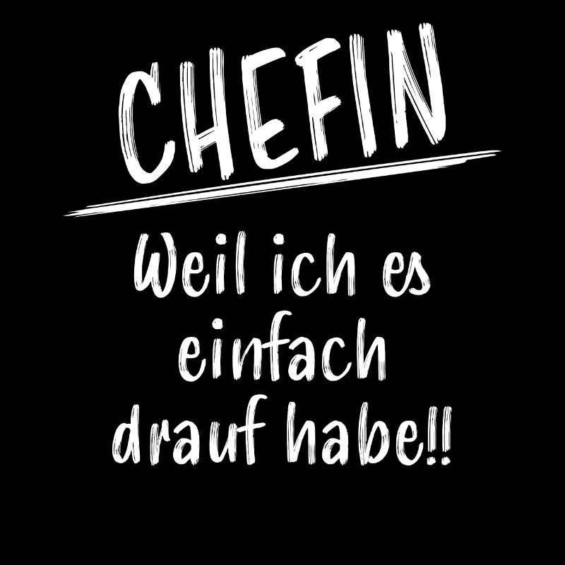 Chefin Fun Lustiger Spruch Witziges Beruf Geschenk