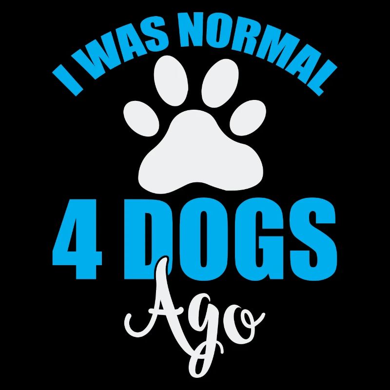Avant 4 chiens, j’étais normal - bleu et blanc