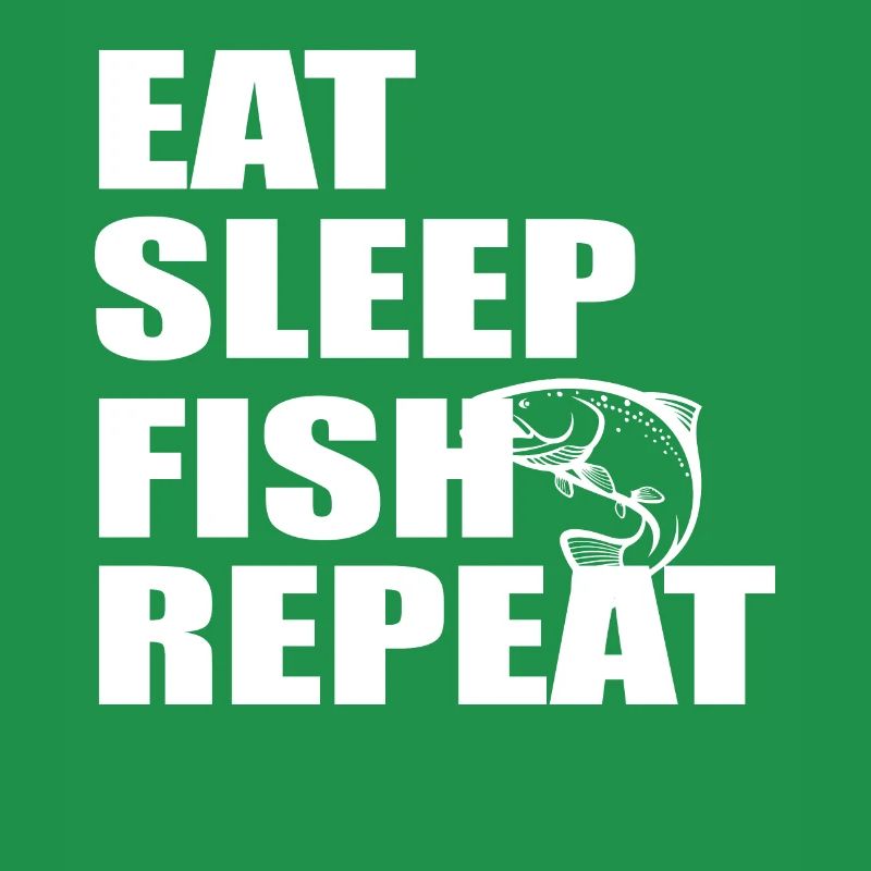 Eat Sleep Fish Repetition -