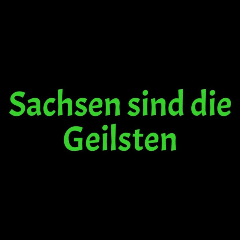 Geilste Sachsen