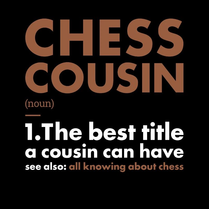 Chess Player Cousin Definition Chess