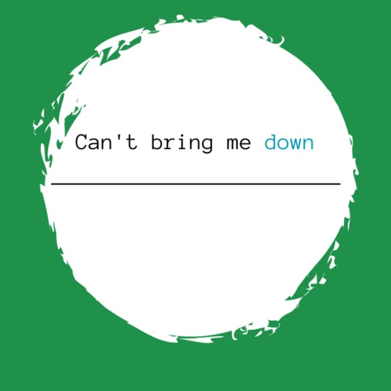 Witziger Spruch - Can't bring me down blau