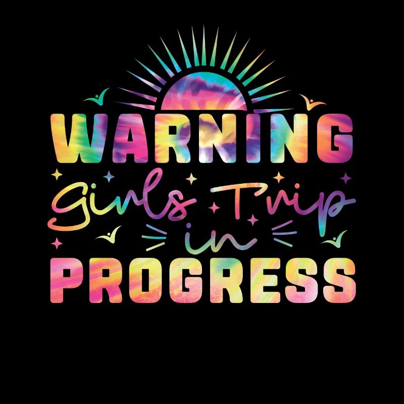 Warning Girls Trip In Progress