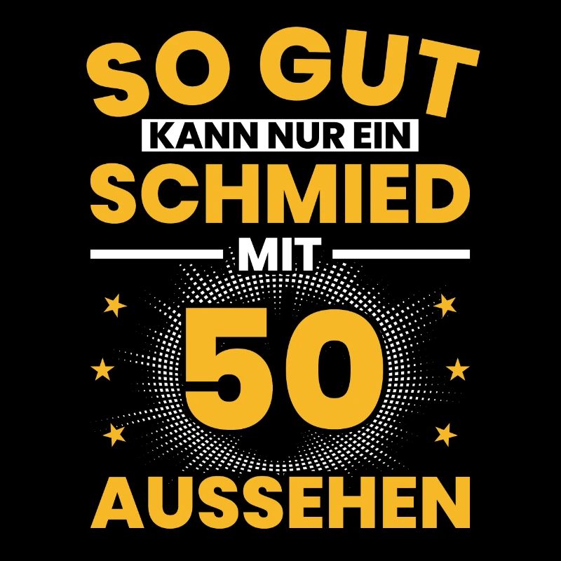 Schmied 50. Geburtstag Metallbauer Geschenk