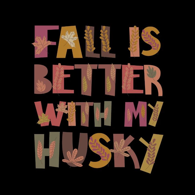 Fall is better with my Husky Hund Herbst Dankbar