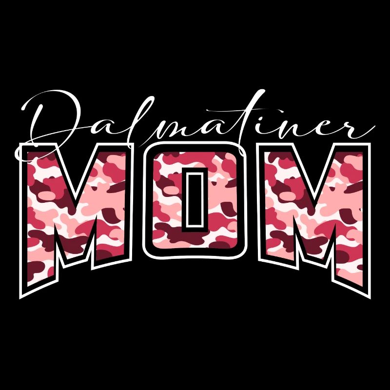 Dalmatian Mom camouflage pattern lettering