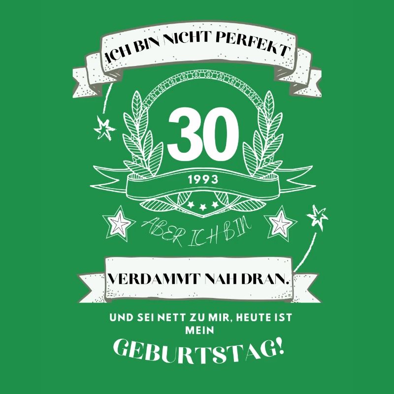 Ich bin nicht perfekt 30 Jahre Geburtstagsgeschenk