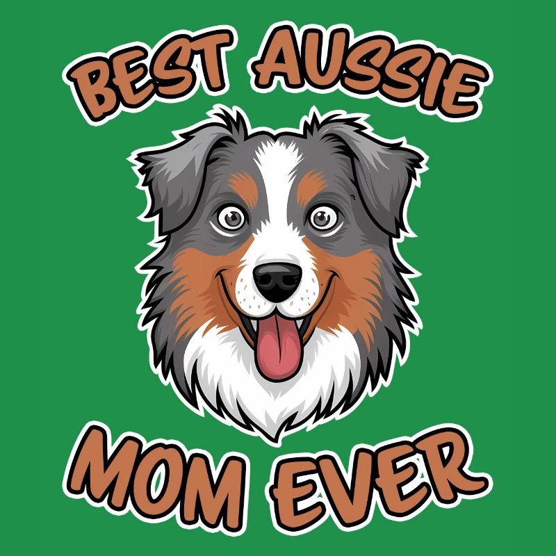 Australian Shepherd Mom Funny Aussie Gift
