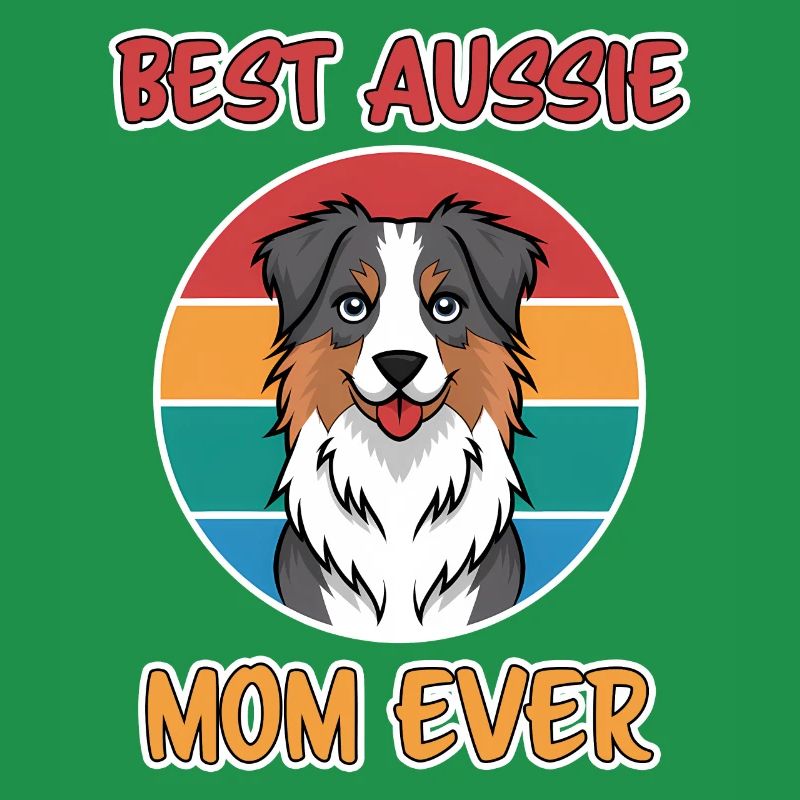 Australian Shepherd Mom Funny Aussie Gift