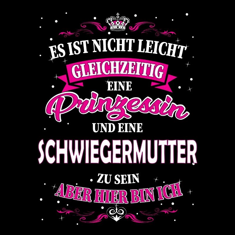 Schwiegermutter und Prinzessin Design