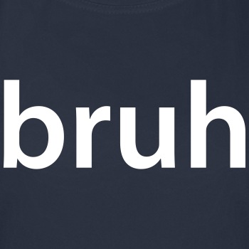 Bruh - Functional T-shirt for women