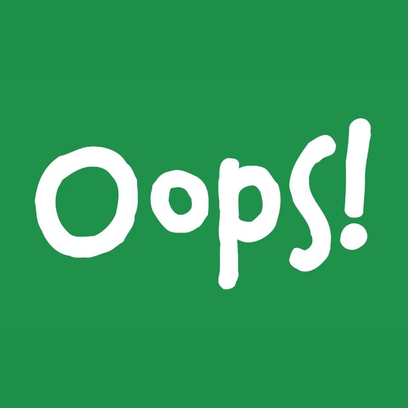 Oops! – I did it again...