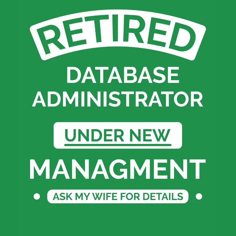 Retired database administrator