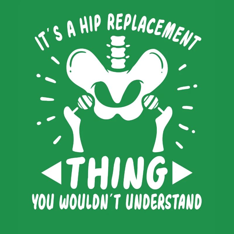 Hip Replacement Hip Surgery Post-OP Gift idea