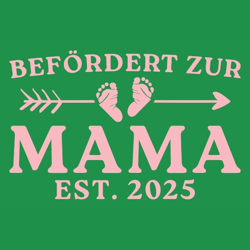 Mutter 2025 Befördert zur Mama