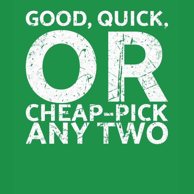 Gut, Schnell Oder Günstig Wählen Sie Zwei