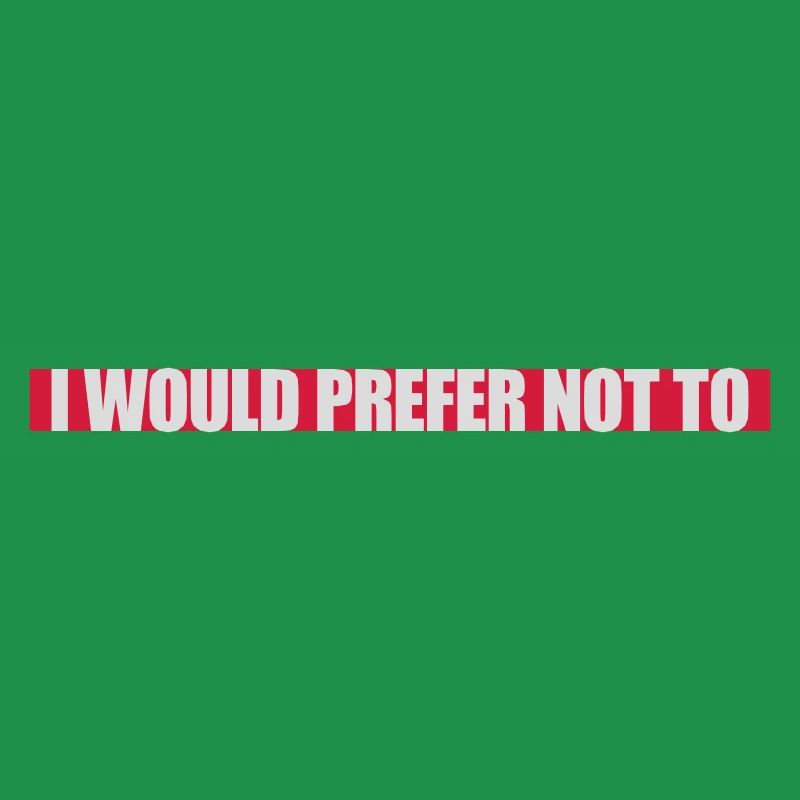 I prefer not to