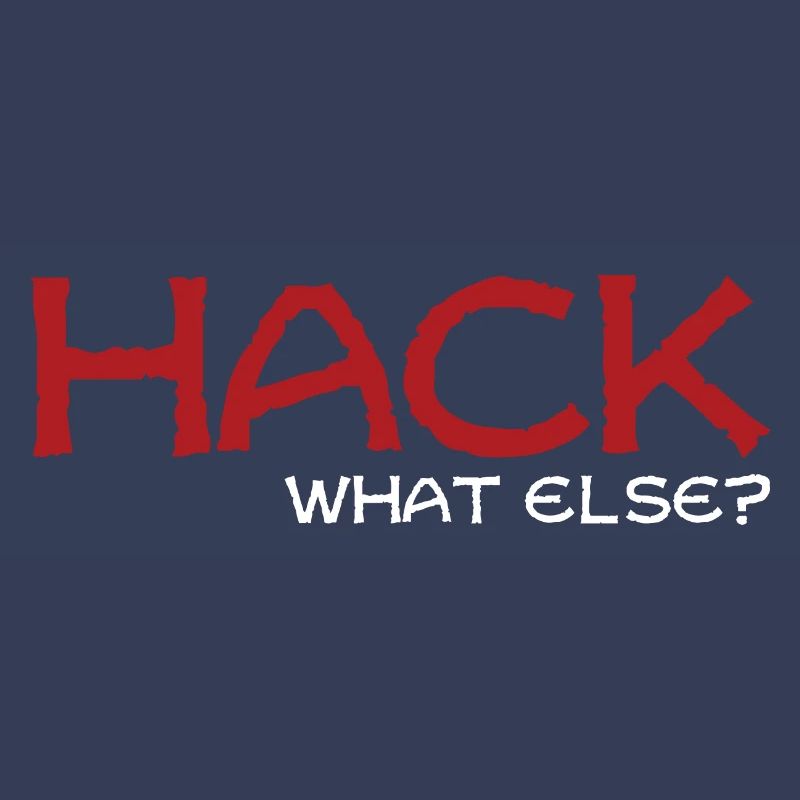 Hack what else Geschenk