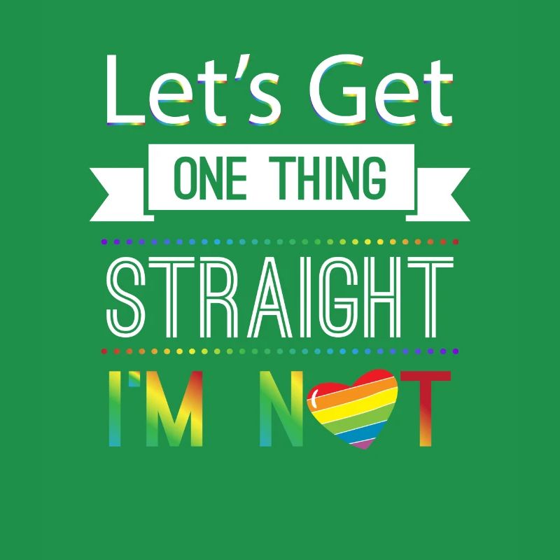 Let's get one thing staight i'm not LGBT