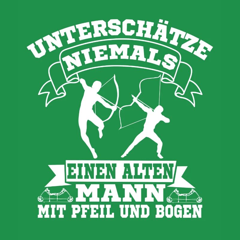 Pfeil und Bogen Bogenschütze Spruch Bogenschießen