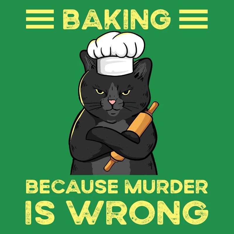 Baking Because Murder Is Wrong