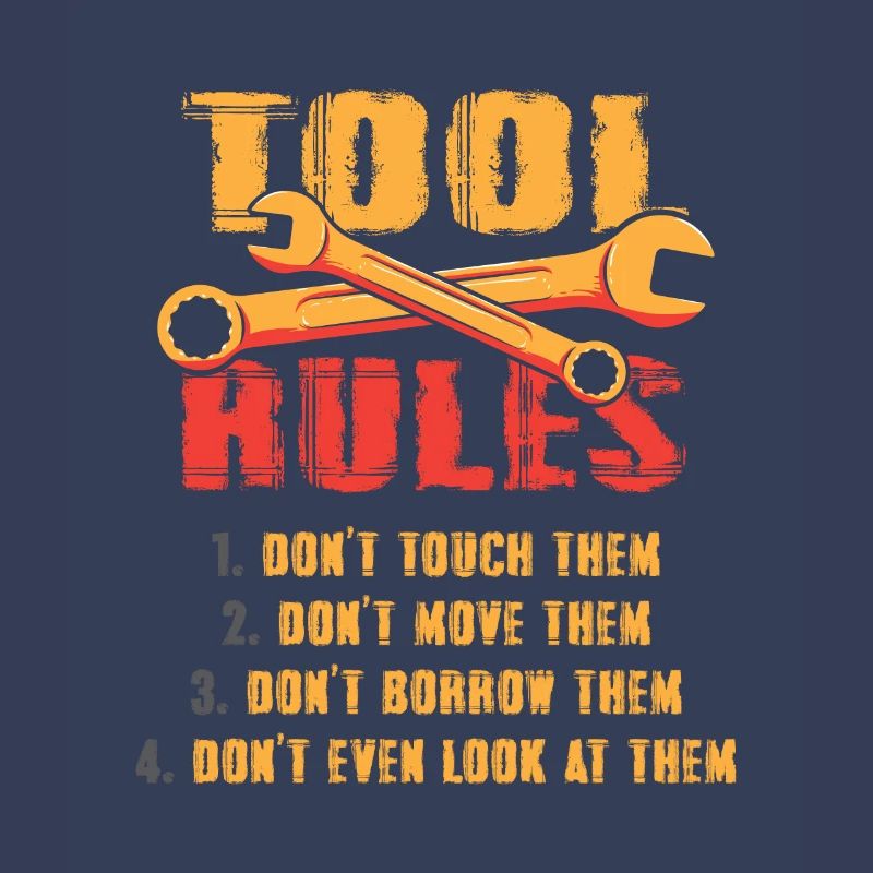 Funny Tools Rules Toolmaker Mechanic