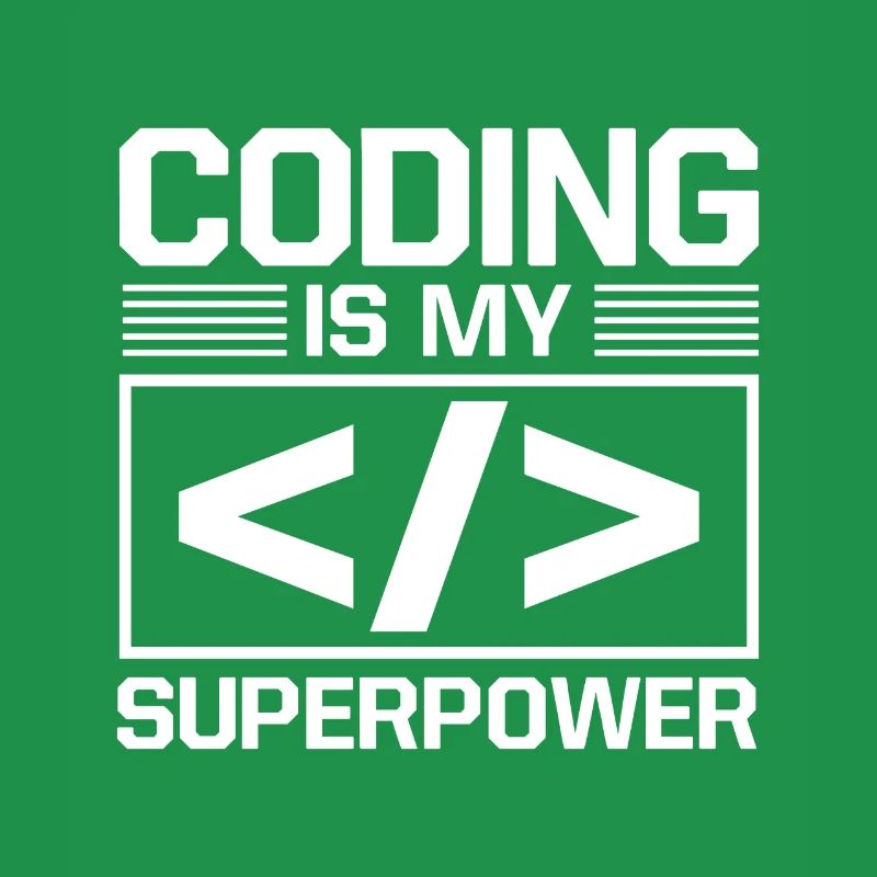 Coding Is My Superpower Programming Coder Computer