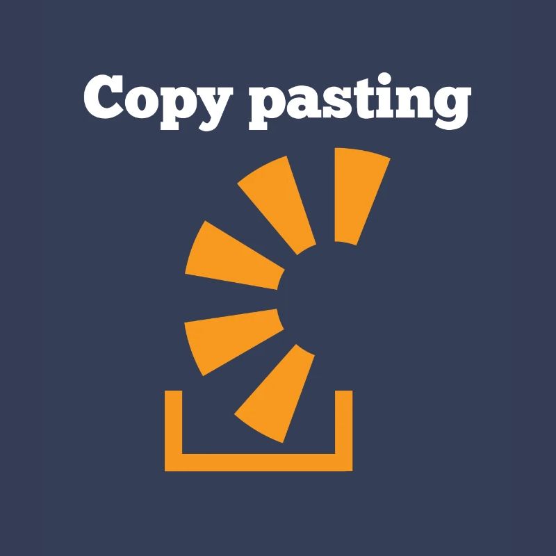 Copy Pasting Programming Coder Software Developer