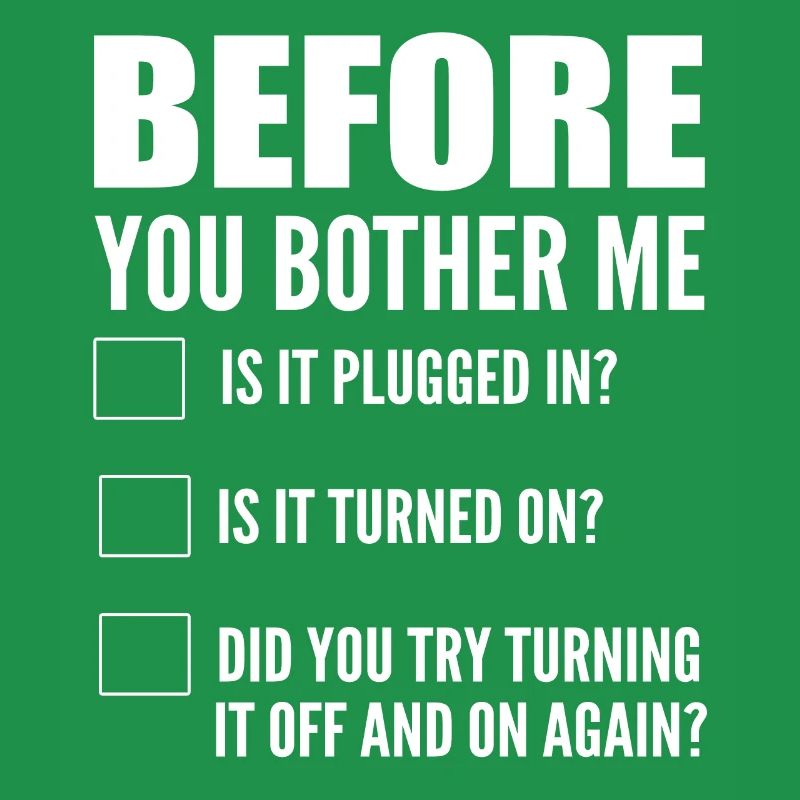 Before You Bother Me Computerprogrammierer