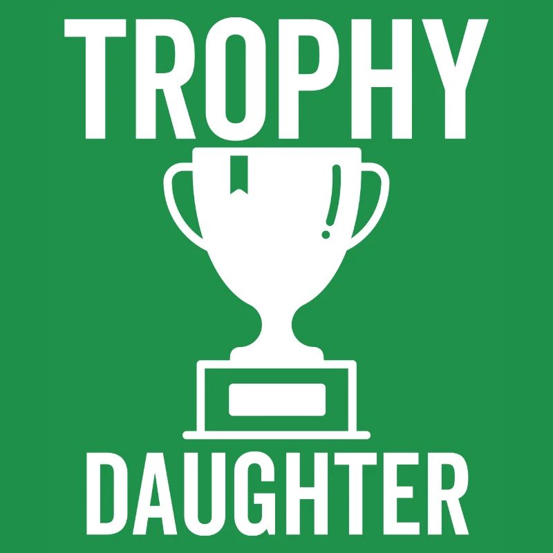 Trophäe Tochter
