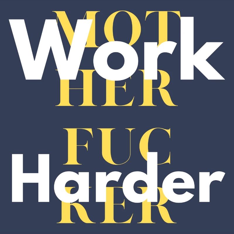 work harder