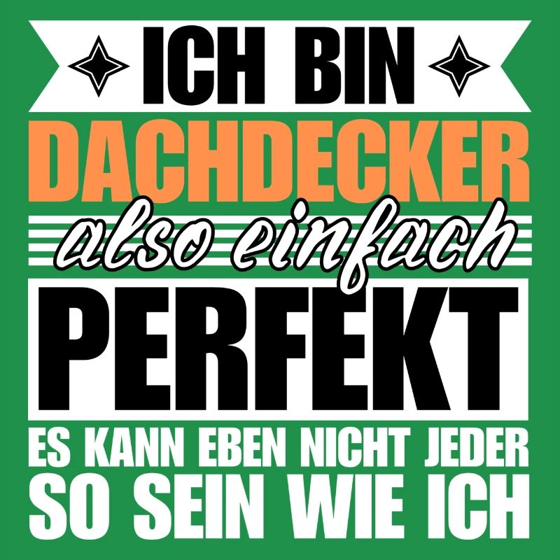 Perfekter Dachdecker